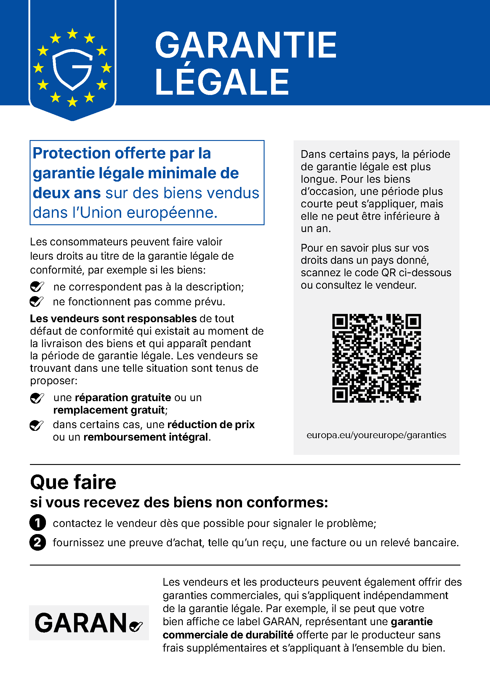 Vos droits de garantie légale : Garantie légale minimale de deux ans pour les produits vendus dans l’Union européenne.